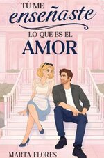 Marta Flores - Tu me enseñaste lo que es el amor.jpg