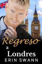 Erin Swann - Multimillonarios de Londres 01 - Regreso a Londres.jpg