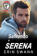 Erin Swann - Seguridad Halcón 01 - Salvando a Serena.jpg