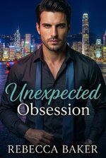 Rebecca Baker - Bebés Secretos de Manhattan 03 - Unexpected Obsession.jpg